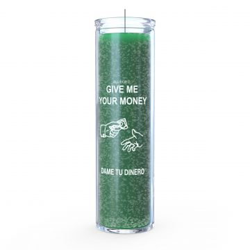 Give Me Your Money 7 Day Candle, Green