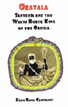 Obatala: Santeria and the White Robed King of the Orisha