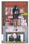 Santeria: Formulary & Spellbook