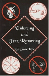 Unhexing and Jinx Removing